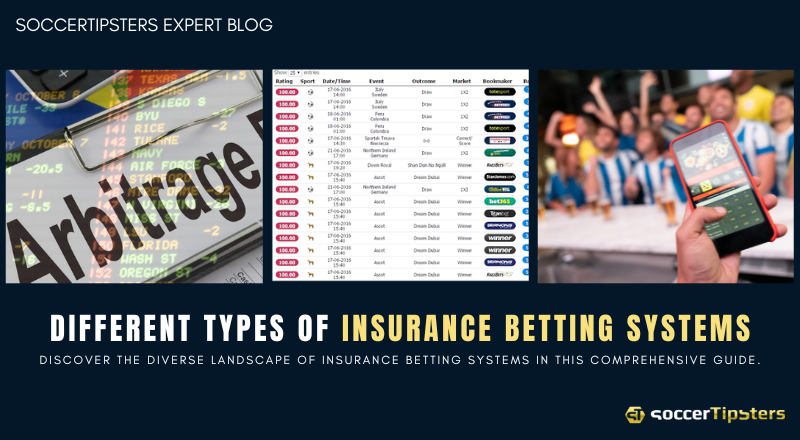 Different Types Of Insurance Betting Systems